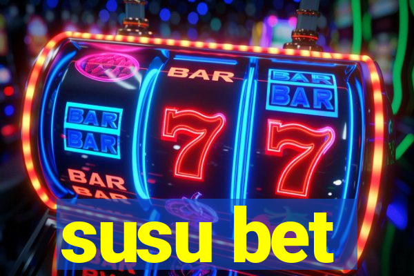 susu bet